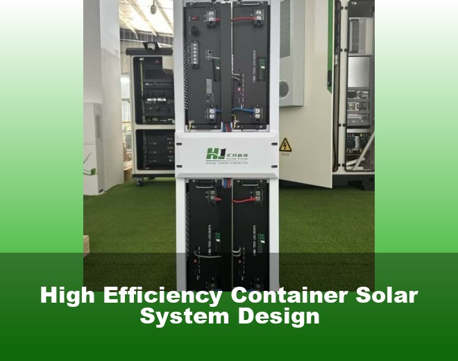 High Efficiency Container Solar System Design